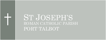 St Joseph's - Roman Catholic Parish - Port Talbot